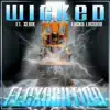 Wicked - Flexecution (feat. Slink & Lucky Luciano) - Single